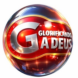 GLORIFICANDO A DEUS